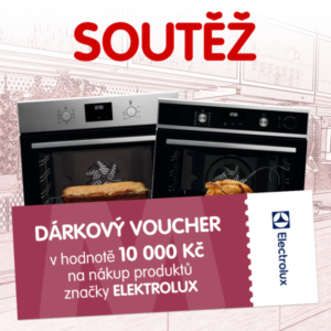 Soutěž o voucher na nákup produktů Electrolux v hodnotě 10 000 Kč