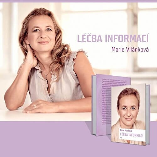 Soutěž o 1 x kniha Léčba informací (Marie Vilánková) v hodnotě 348 Kč