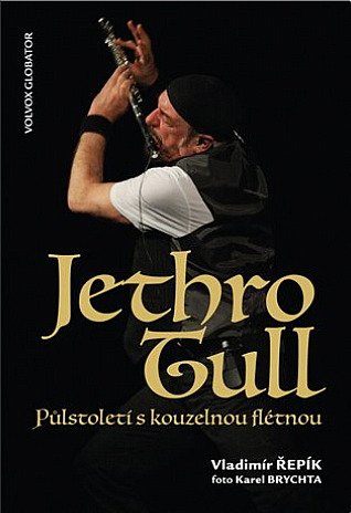 Soutěž o knihu Jethro Tull – Půlstoletí s kouzelnou flétnou