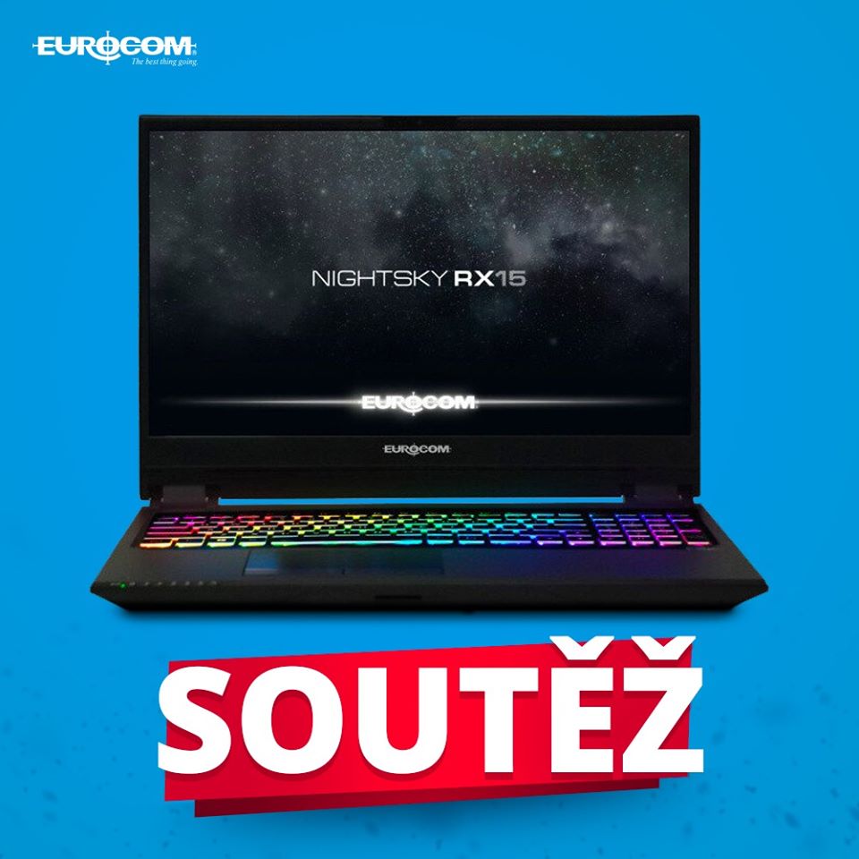 Soutěž o notebook za 66 990 Kč - EUROCOM NightSky RX15