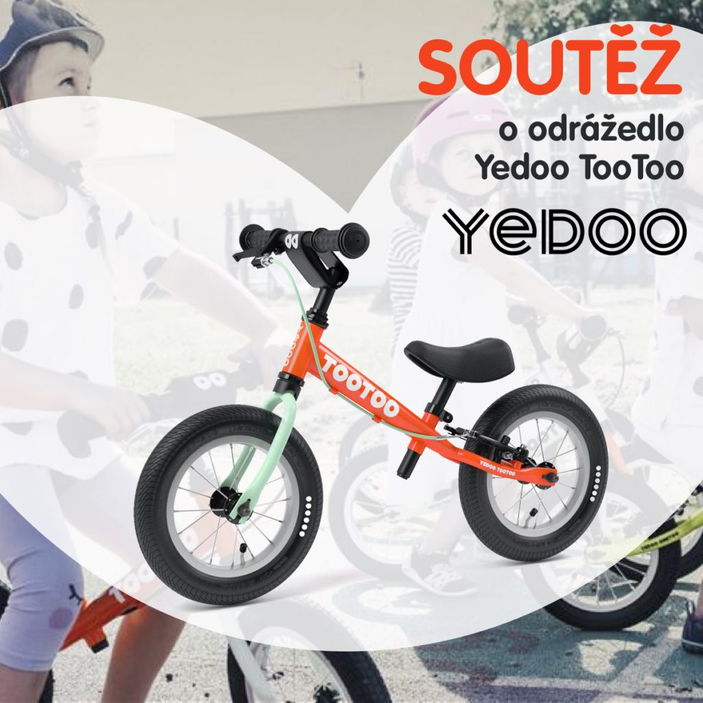 Soutěžte o nejpopulárnější odrážedlo Yedoo TooToo