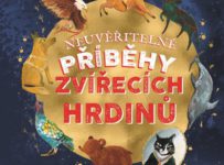 Soutěž o knihu Neuvěřitelné příběhy zvířecích hrdinů - Mike Unwin