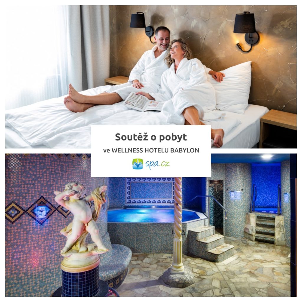 Soutěž o pobyt ve Wellness Hotelu Babylon