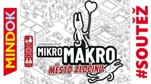 Soutěž o kooperativní detektivní hru MIKROMAKRO - MĚSTO ZLOČINU