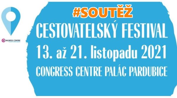 Soutěž o vstupenky na listopadový Cestovatelský Festival v Pardubicích