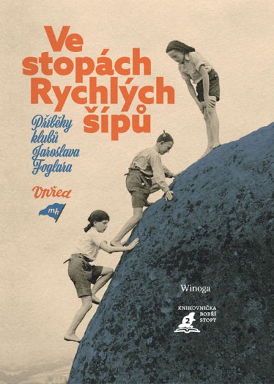 Soutěž o knihu Ve stopách Rychlých šípů
