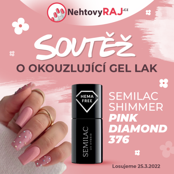 Soutěž o okouzlující gel lak Semilac Shimmer Pink Diamond